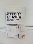 LO SCHELETRO CHE BALLA - JEFFERY DEAVER