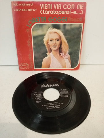 DISCO 45 GIRI Loretta Goggi - Vieni Via Con Me (Taratapunzi~e....)