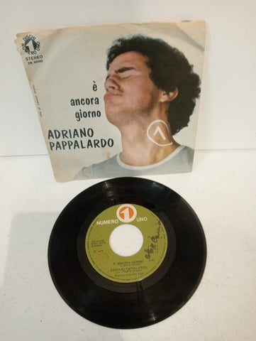 DISCO 45 GIRI Adriano Pappalardo ‎– È Ancora Giorno