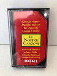 AUDIO CASSETTA LE NOSTRE CANZONI