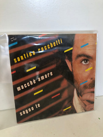 DISCO 45 GIRI MACCHE' AMORE SOGNO TE - SANTINO ROCCHETTI