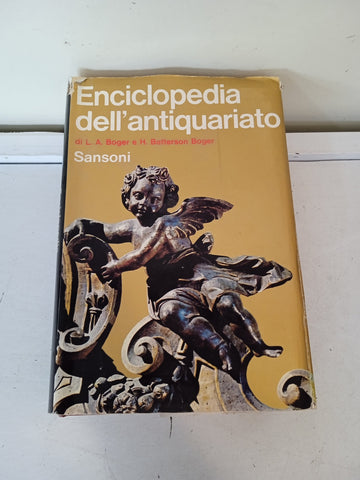 VOLUME ENCICLOPEDIA DELL'ANTIQUARIATO - L.A. BOGER H. BATTERSON BOGER