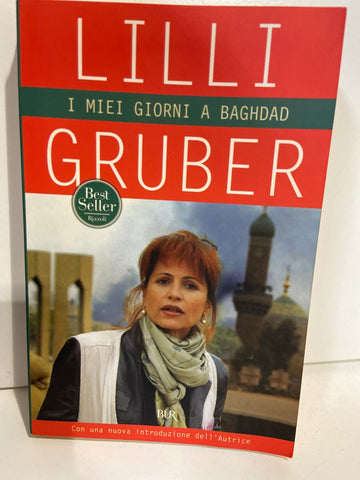 I MIEI GIORNI A BAGHDAD - LILLI GRUBER