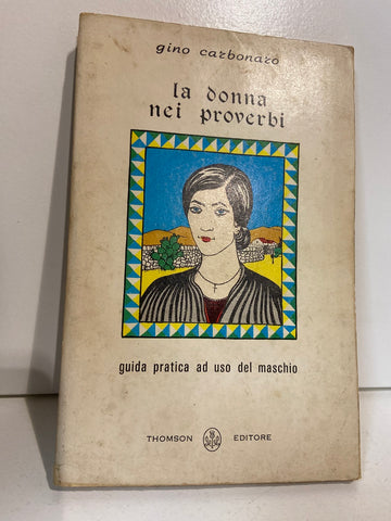 LA DONNA NEI PROVERBI