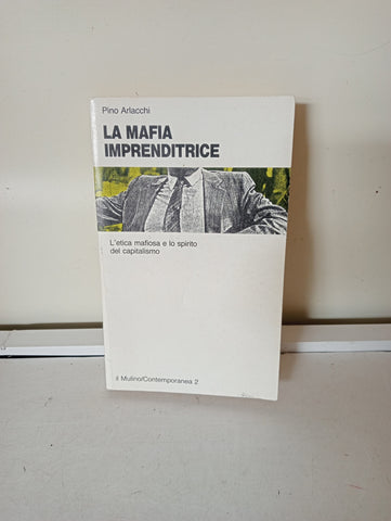 PINO ARLACCHI, LA MAFIA IMPRENDITRICE 1983