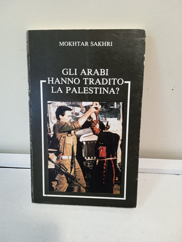 GLI ARABI HANNO TRADITO LA PALESTINA ?  - MOKHTAR SAKHRI