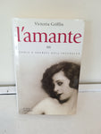 L' amante. Storia e segreti dell'infedeltà - Victoria Griffin