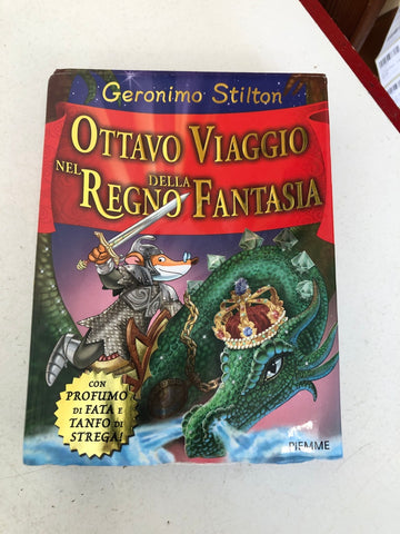 OTTAVO VIAGGIO NEL REGNO DELLA FANTASIA - GERONIMO STILTON