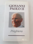PREGHIERA - GIOVANNI PAOLO II