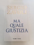 MA QUALE GIUSTIZIA - SERGIO ZAVOLI