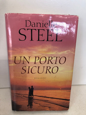 Danielle Steel - Un porto sicuro