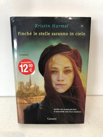 Kristin Harmel - Finché le stelle saranno in cielo