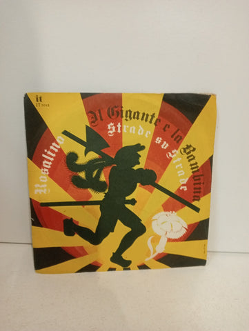 45 GIRI Rosalino ‎– Il Gigante E La Bambina / Strade Su Strade