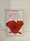 UNA MISTERIOSA FELICITA' - ALBERTO BEVILACQUA